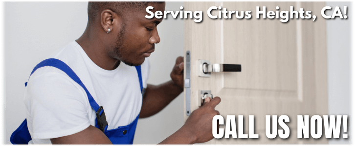 Locksmith Citrus Heights CA